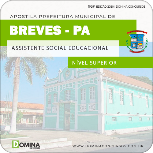 Apostila Pref Breves PA 2020 Assistente Social Educacional