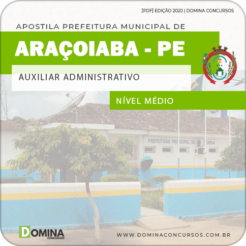 Apostila Pref Araçoiaba PE 2020 Auxiliar Administrativo