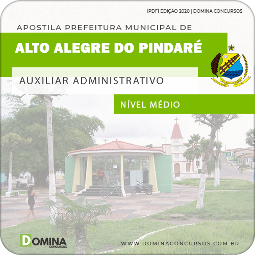 Apostila Pref Alto Alegre Pindaré MA 2020 Auxiliar Administrativo