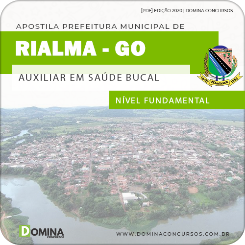 Apostila Pref Rialma GO 2020 Auxiliar em Saúde Bucal