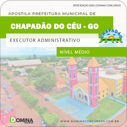 Apostila Pref Chapadão do Céu 2020 Executor Administrativo