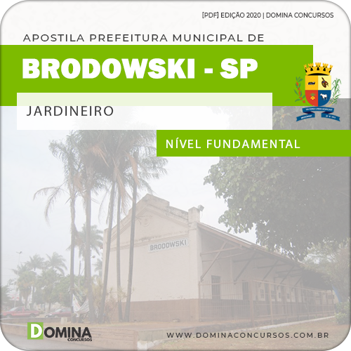 Apostila Concurso Pref Brodowski SP 2020 Jardineiro