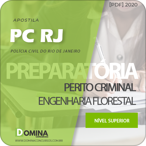 Apostila PREPARATÓRIA PC RJ 2020 Perito Engenharia Florestal