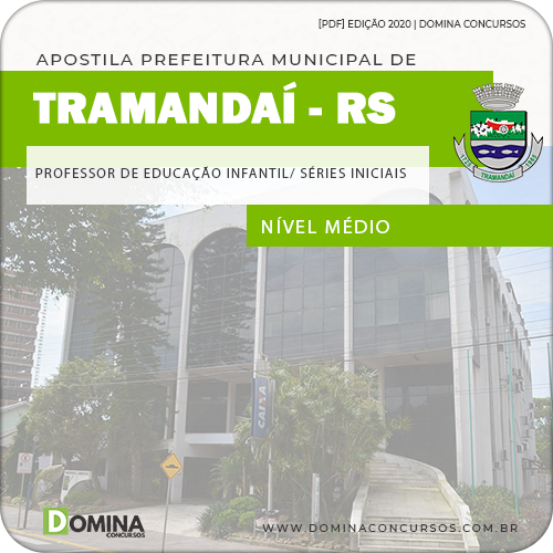 Apostila Pref Tramandaí RS 2020 Prof Ed Infantil Séries Iniciais