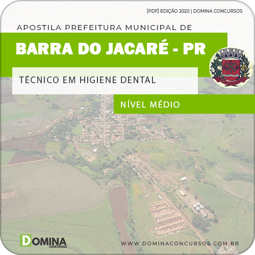 Apostila Pref Barra Jacaré PR 2021 Técnico em Higiene Dental