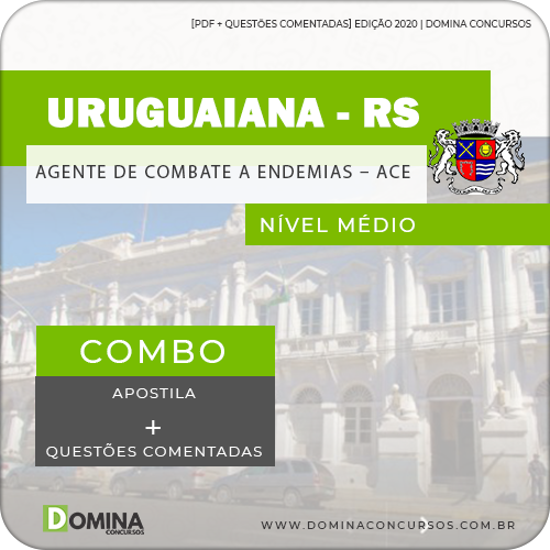 Apostila Uruguaiana RS 2020 Agente de Combate Endemias