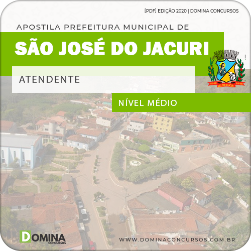 Apostila Concurso Pref São José Jacuri MG 2020 Atendente
