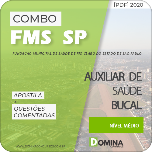 Apostila FMS Rio Claro SP 2020 Auxiliar de Saúde Bucal