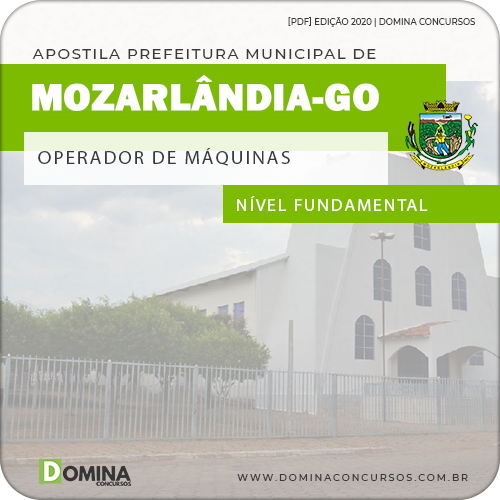 Apostila Pref Mozarlândia GO 2020 Operador Máquinas
