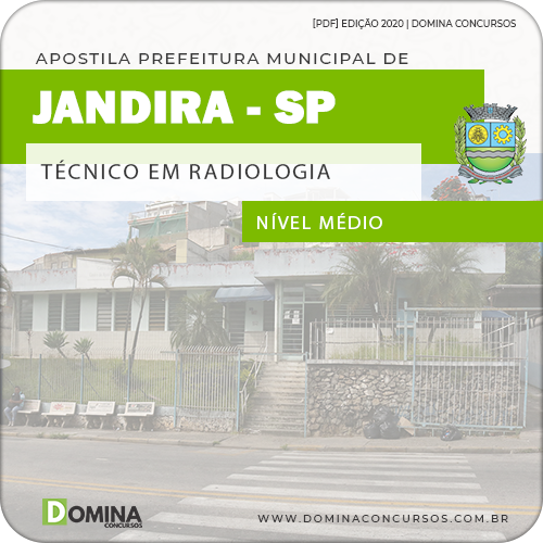 Apostila Concurso Jandira SP 2020 Técnico em Radiologia