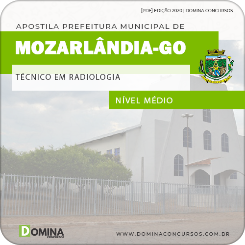 Apostila Pref Mozarlândia GO 2020 Técnico Radiologia