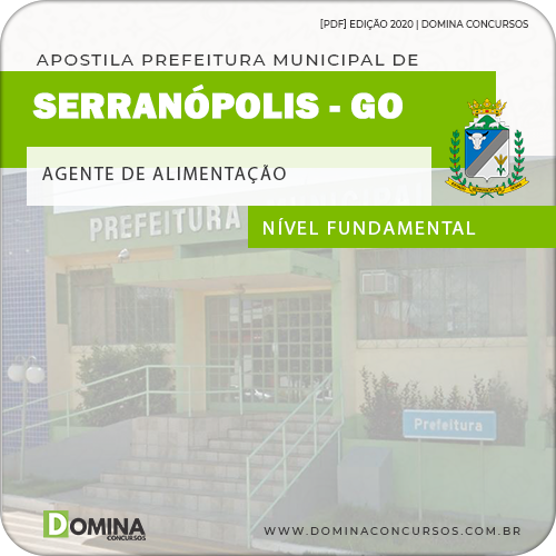 Apostila Pref Serranópolis GO 2020 Agente de Alimentação