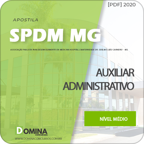 Apostila Concurso SPDM MG 2020 Auxiliar Administrativo