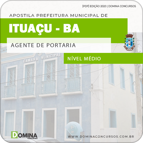 Apostila Concurso Câmara Ituaçu BA 2020 Agente de Portaria