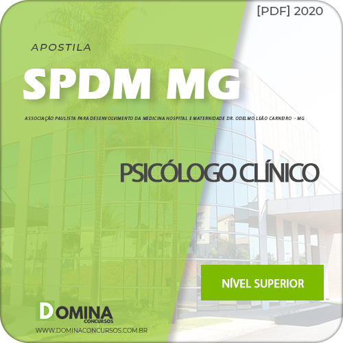 Apostila Concurso SPDM MG 2020 Psicólogo Clínico