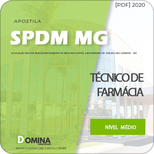 Apostila Concurso SPDM MG 2020 Técnico de Farmácia