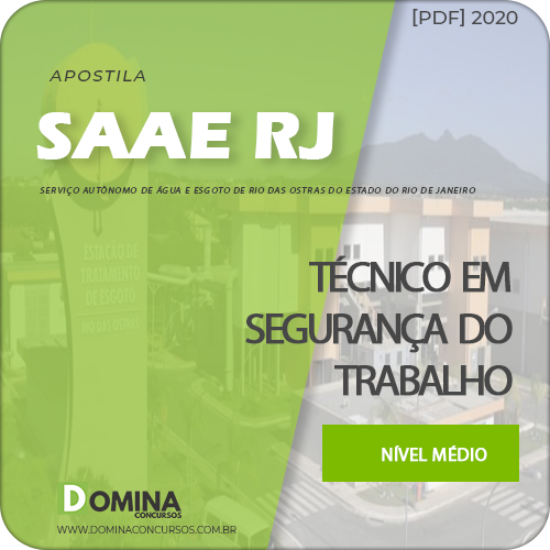 Apostila SAAE RJ 2020 Técnico em Segurança do Trabalho