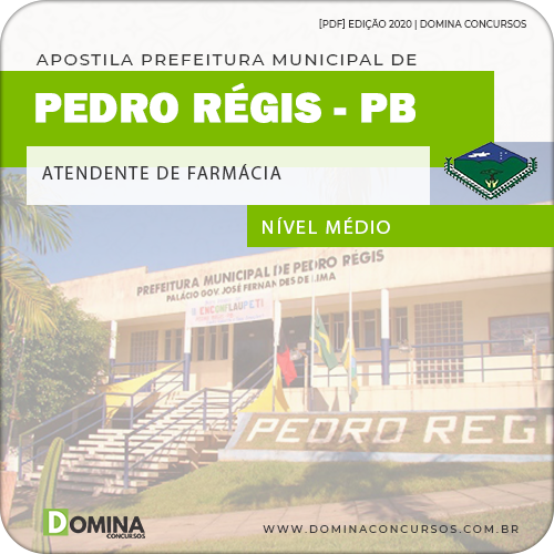 Apostila Pref Pedro Régis PB 2020 Atendente de Farmácia