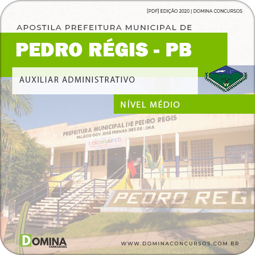 Apostila Pref Pedro Régis PB 2020 Auxiliar Administrativo