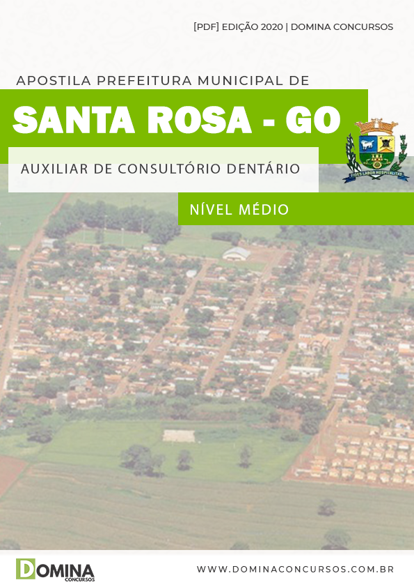 Apostila Pref Santa Rosa GO 2020 Auxiliar Consultório Dentário