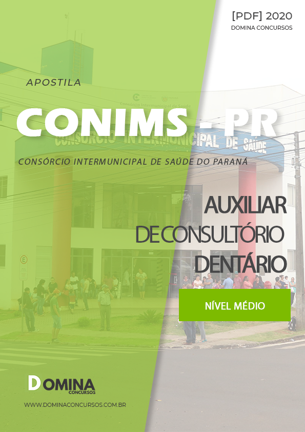 Apostila CONIMS PR 2020 Auxiliar Consultório Dentário