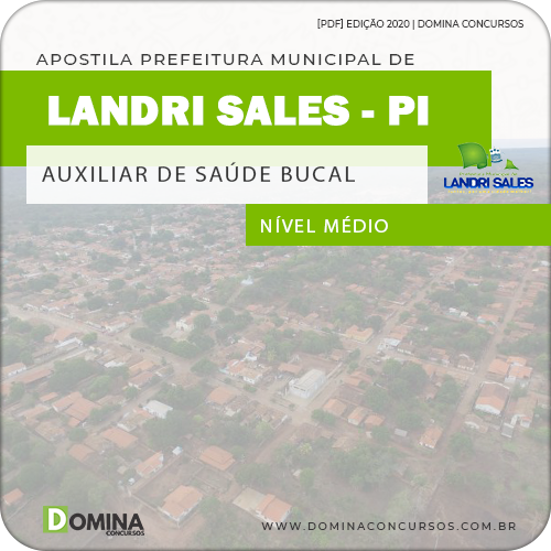 Apostila Pref Landri Sales PI 2020 Auxiliar de Saúde Bucal