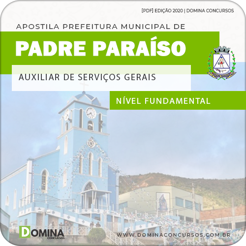 Apostila Padre Paraíso MG 2020 Auxiliar de Serviços Gerais