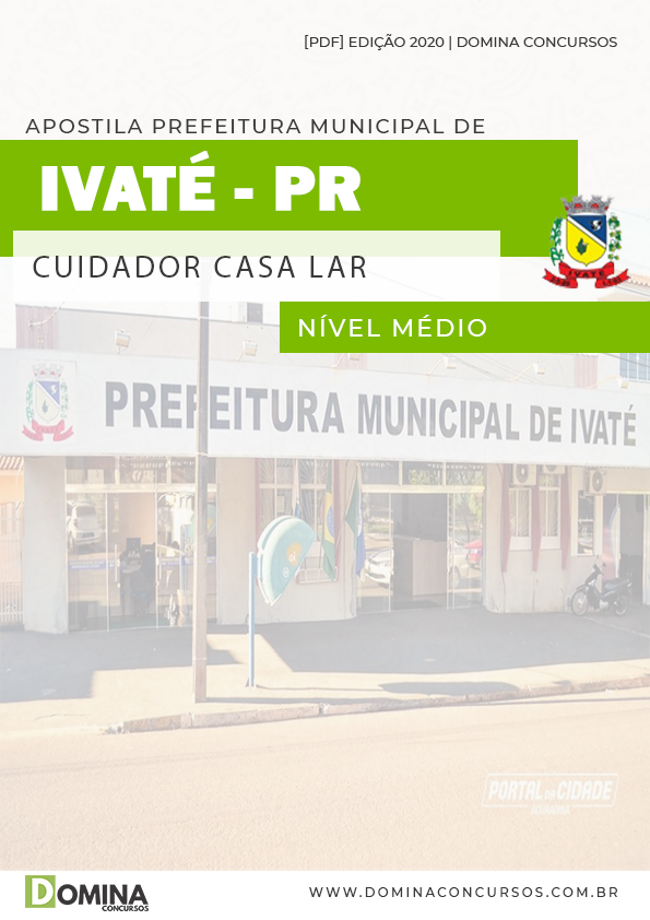 Apostila Concurso Pref Ivaté PR 2020 Cuidador Casa Lar