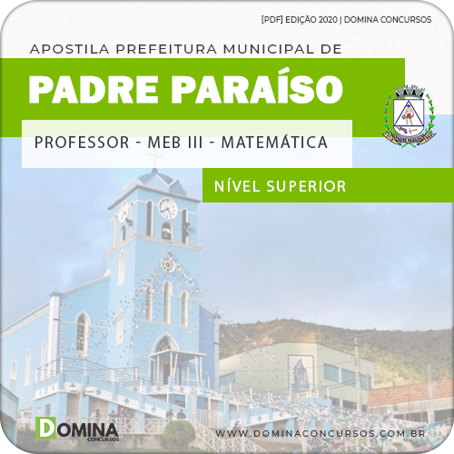 Apostila Padre Paraíso MG 2020 Professor MEB III Matemática