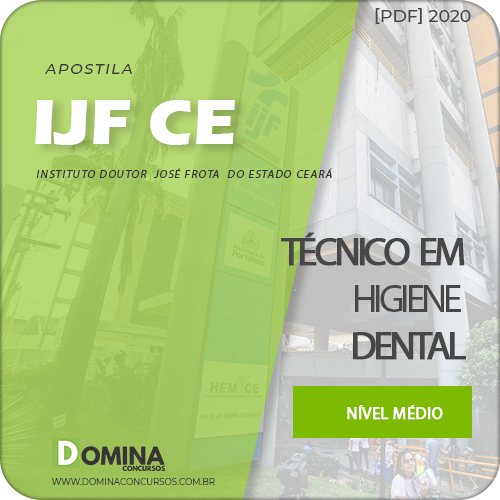 Apostila Concurso IJF CE 2020 Técnico em Higiene Dental