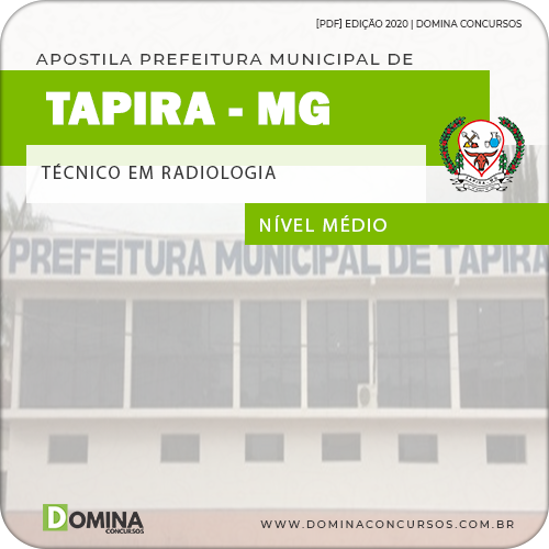 Apostila Prefeitura Tapira MG 2020 Técnico em Radiologia
