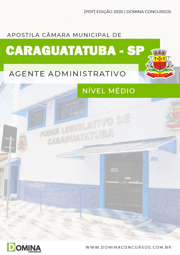 Apostila Câmara Caraguatatuba SP 2020 Agente Administrativo