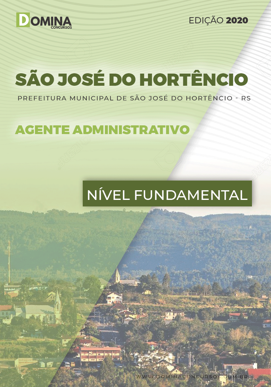 Apostila Pref São José Hortêncio RS 2020 Agente Administrativo