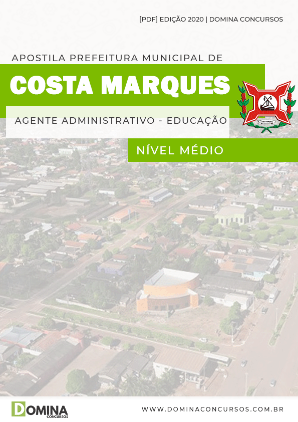 Apostila Costa Marques 2020 Agente Administrativo Educação