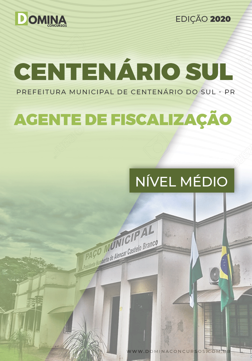 Apostila Pref Centenário Sul PR 2020 Agente de Fiscalização
