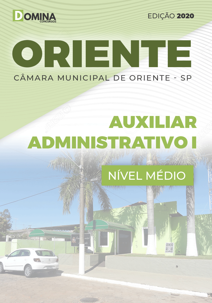 Apostila Câmara Oriente SP 2020 Auxiliar Administrativo I e II