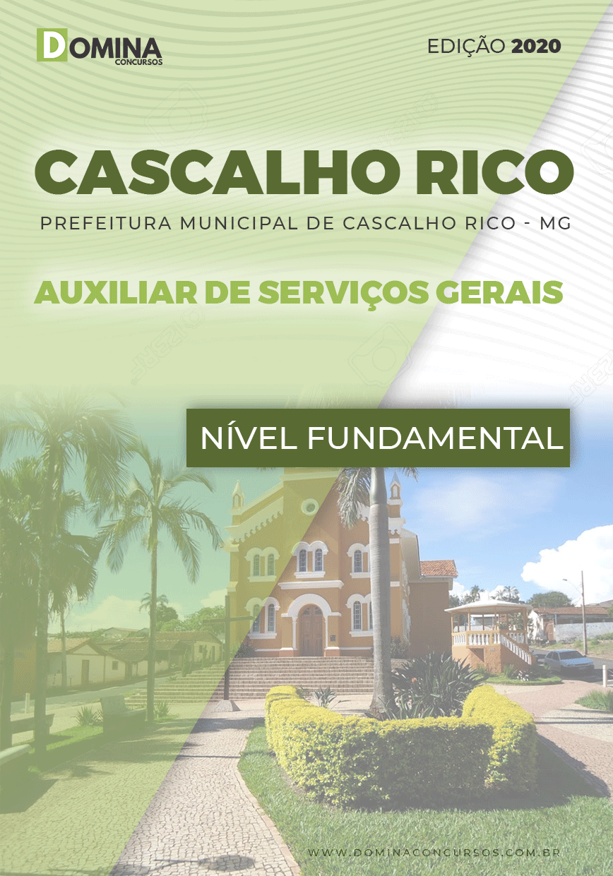 Apostila Pref Cascalho Rico MG 2020 Auxiliar de Serviços Gerais