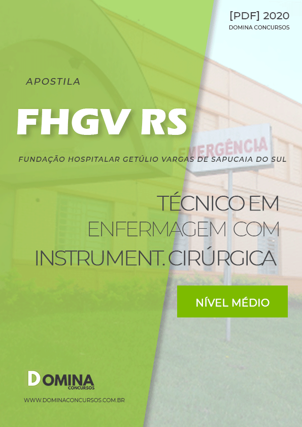 Apostila FHGV RS 2020 Técnico em Enfermagem Instrumentação Cirúrgica