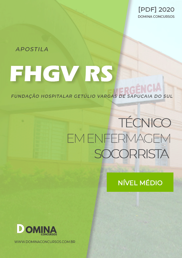 Apostila FHGV RS 2020 Técnico em Enfermagem Socorrista