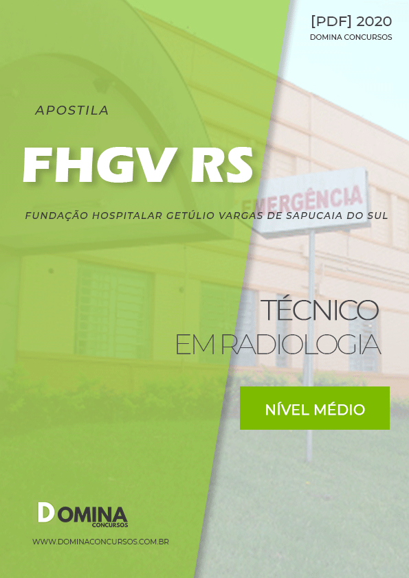 Apostila Concurso FHGV RS 2020 Técnico em Radiologia