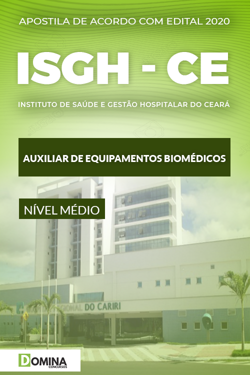 Apostila ISGH CE 2020 Auxiliar de Equipamentos Biomédicos