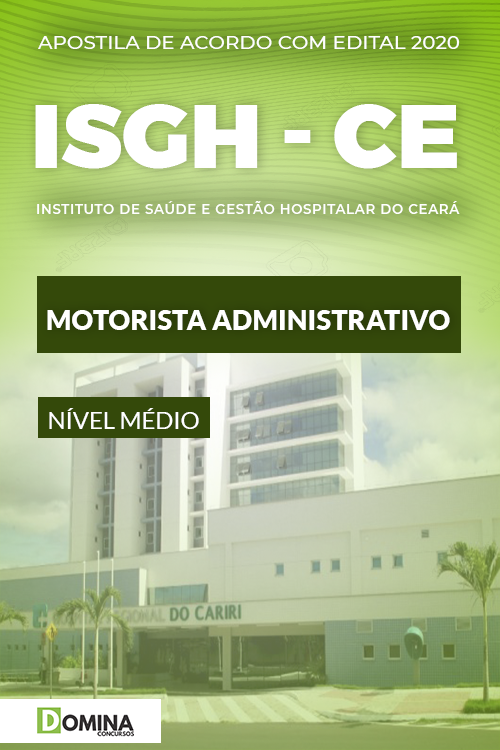 Apostila Concurso ISGH CE 2020 Motorista Administrativo