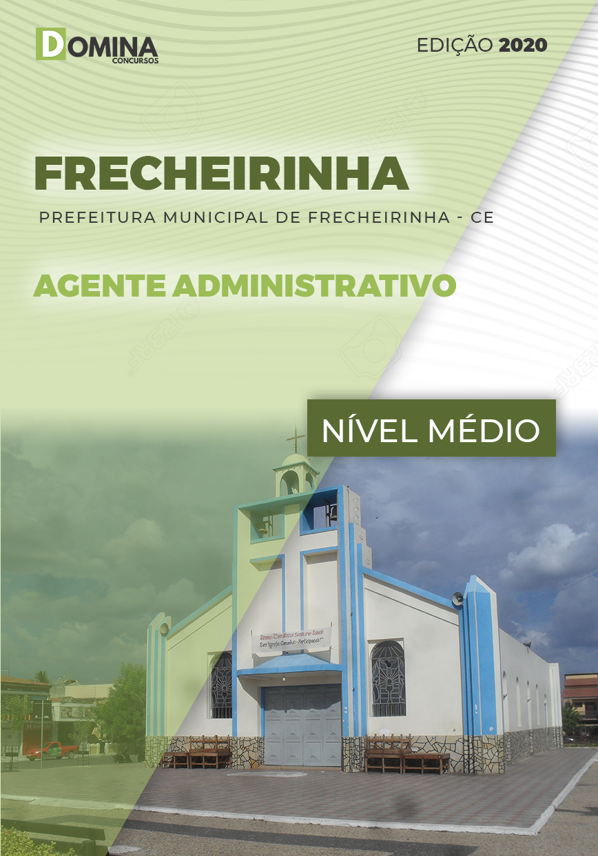 Apostila Pref Frecheirinha CE 2020 Agente Administrativo