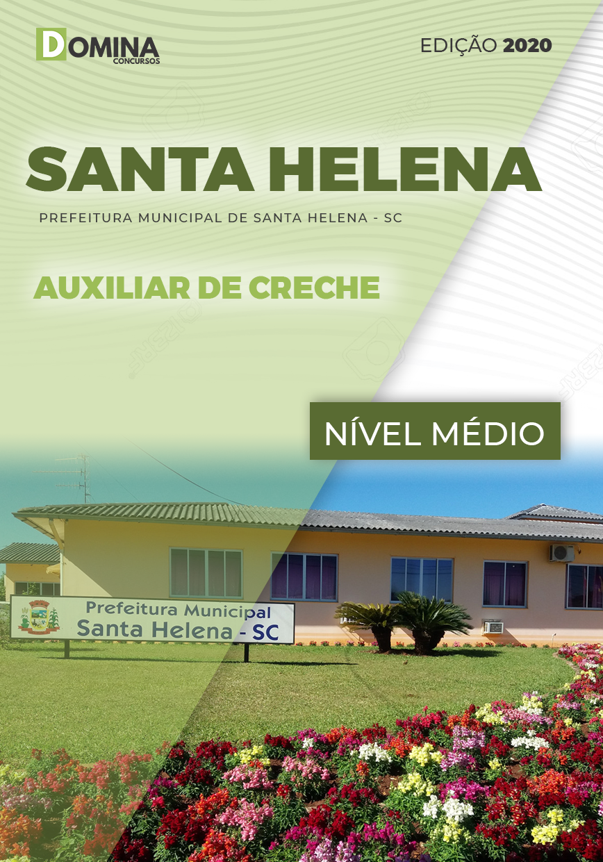 Apostila Pref Santa Helena SC 2020 Auxiliar de Creche