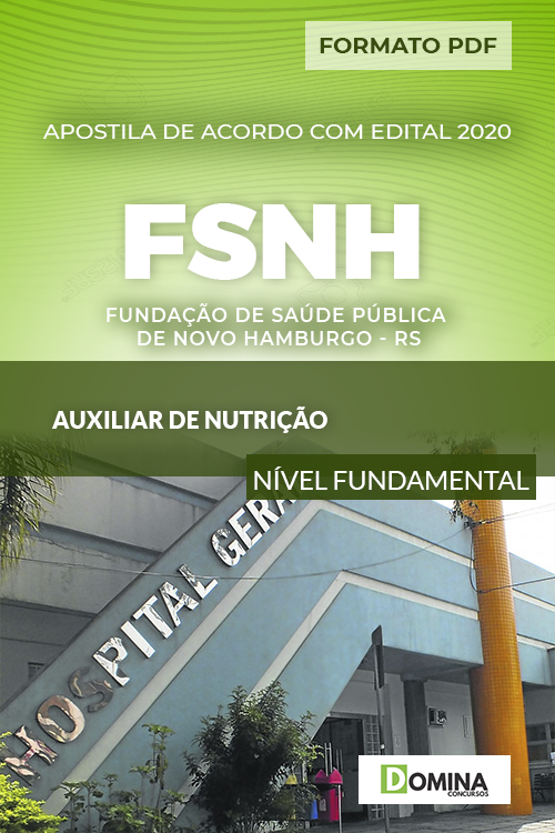 Apostila FSNH Novo Hamburgo 2020 Auxiliar de Nutrição