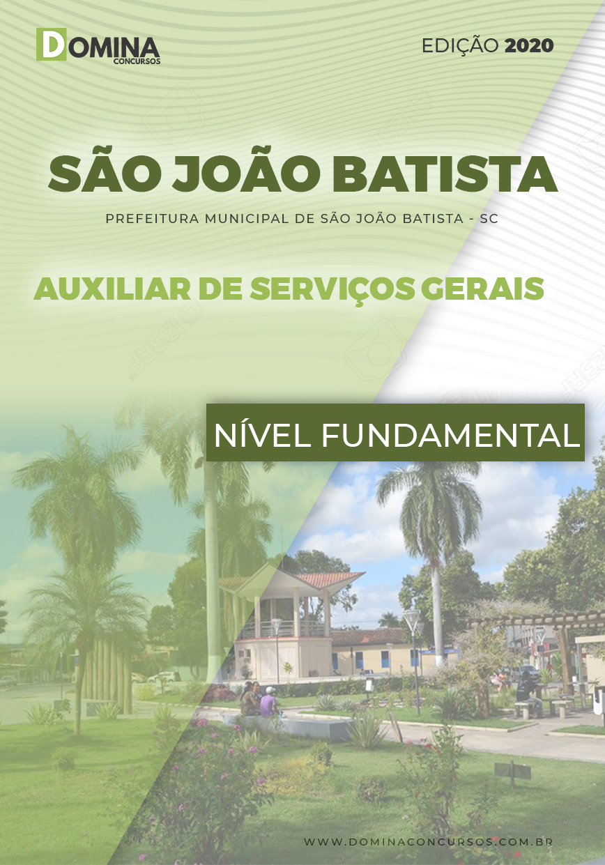 Apostila São João Batista 2020 Auxiliar de Serviços Gerais