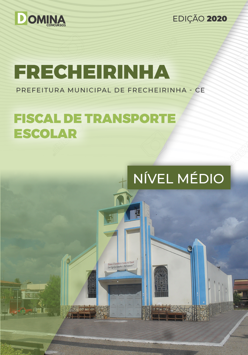 Apostila Frecheirinha CE 2020 Fiscal Transporte Escolar
