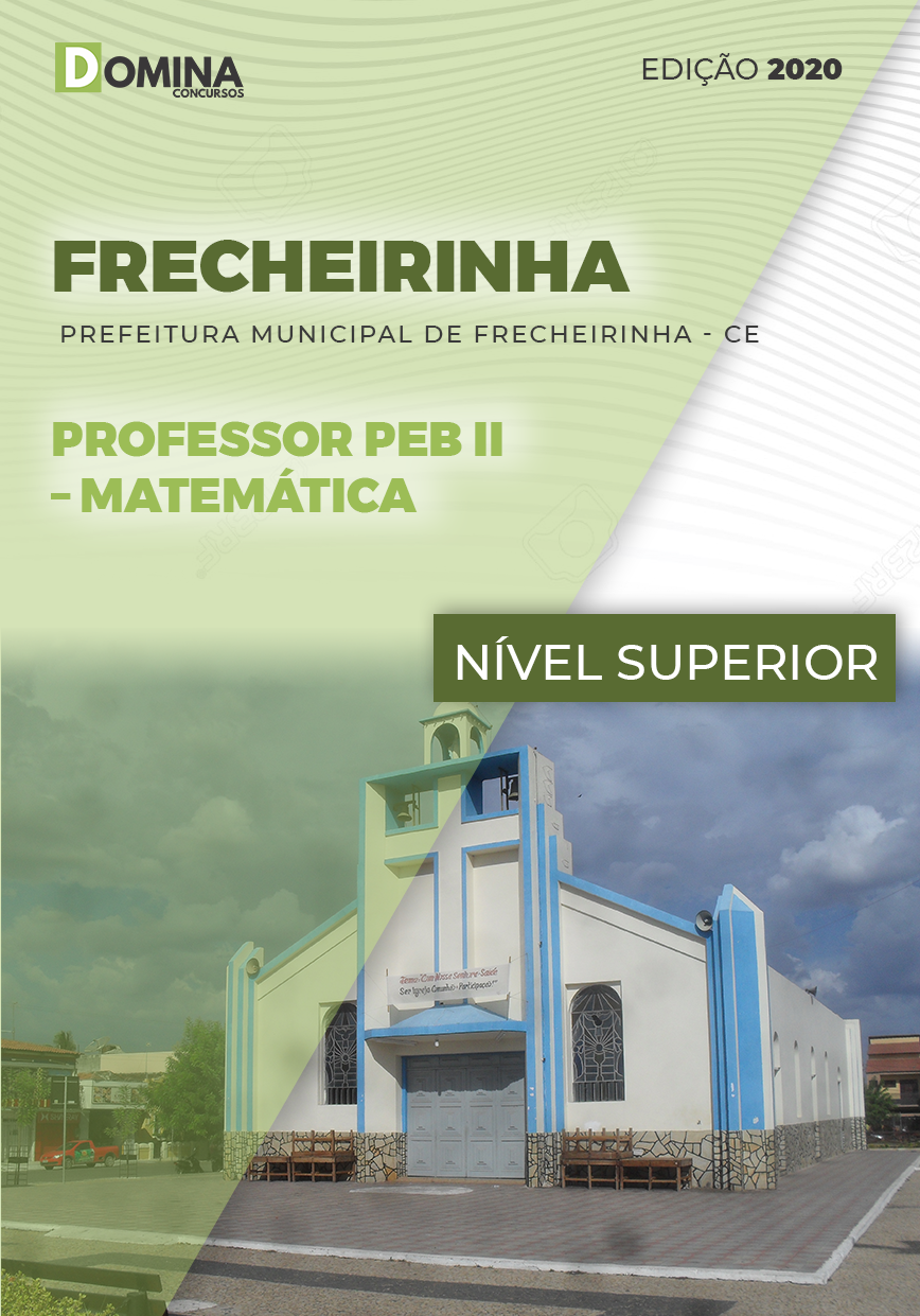 Apostila Frecheirinha CE 2020 Professor PEB II Matemática