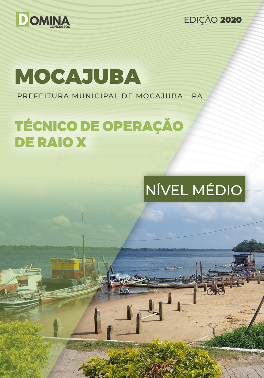 Apostila Mocajuba PA 2020 Técnico de Operação de Raio X