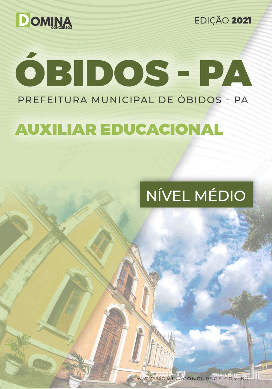 Apostila Concurso Pref Óbidos PA 2021 Auxiliar Educacional